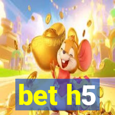 bet h5